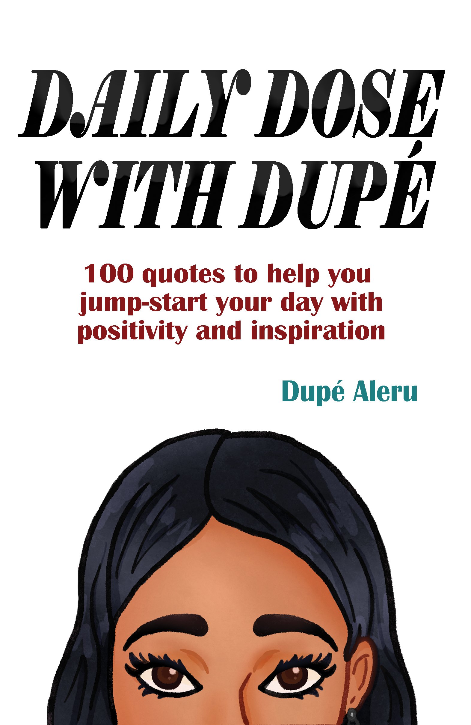 Daily Dose with Dupé